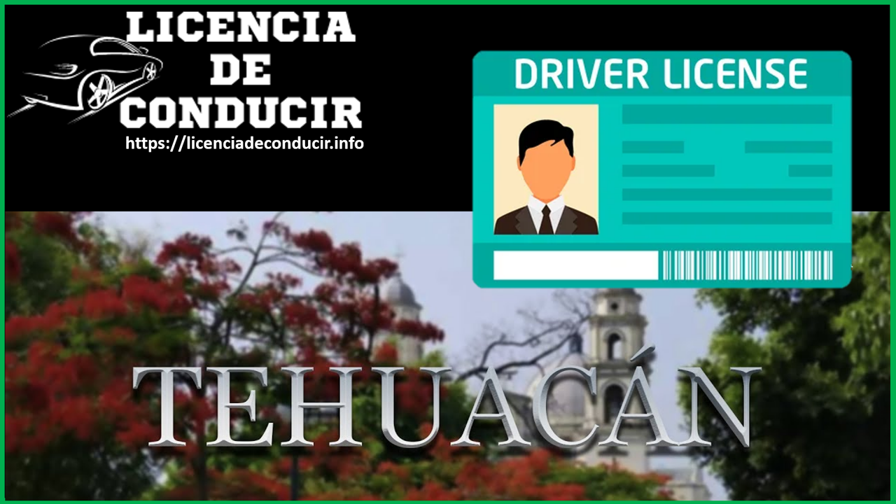 Licencia de Conducir en Tehuacán