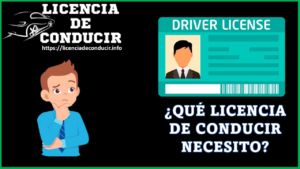 ¿Qué Licencia de Conducir Necesito?