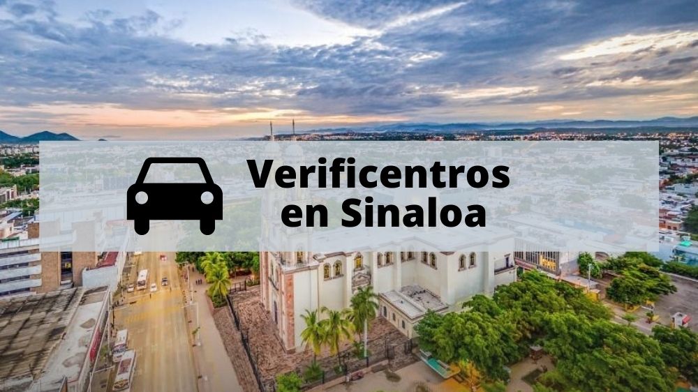Verificentros en Sinaloa