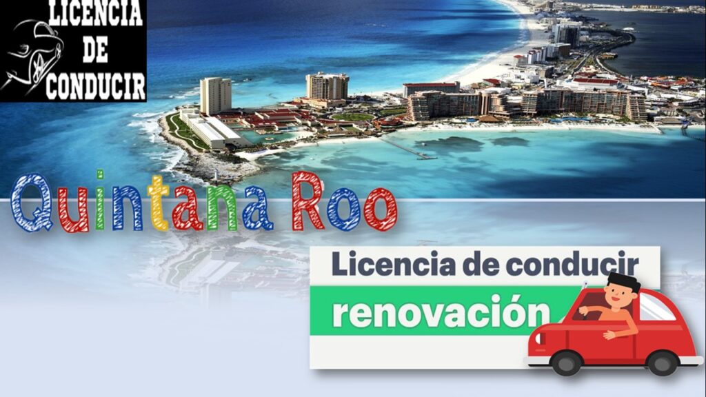 Licencia de Conducir Quintana Roo