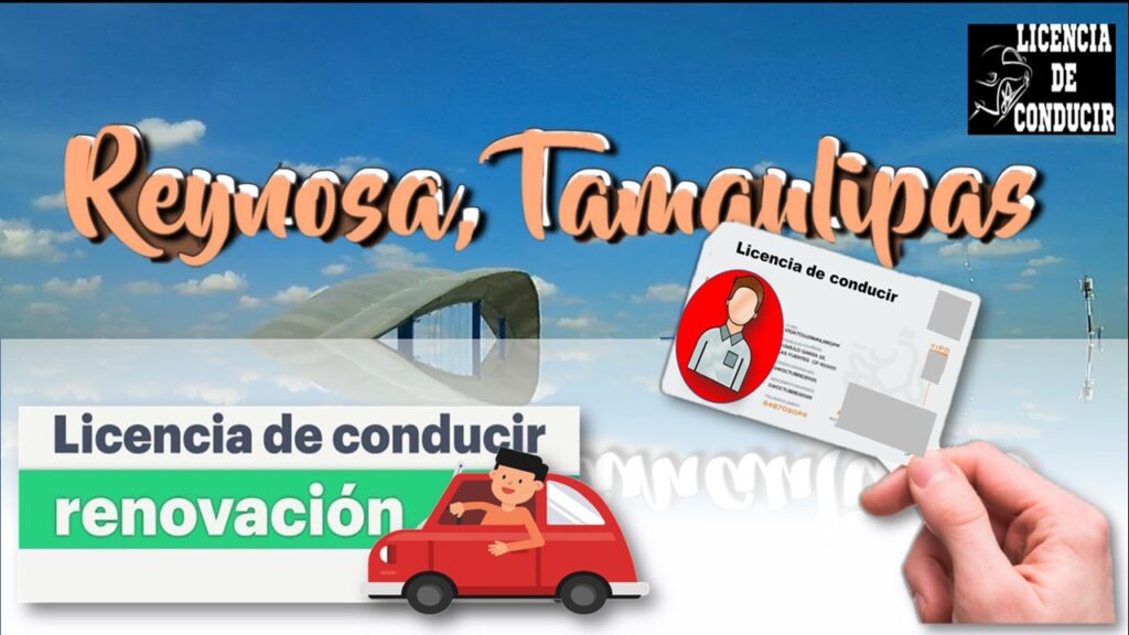 Licencia de conducir Reynosa