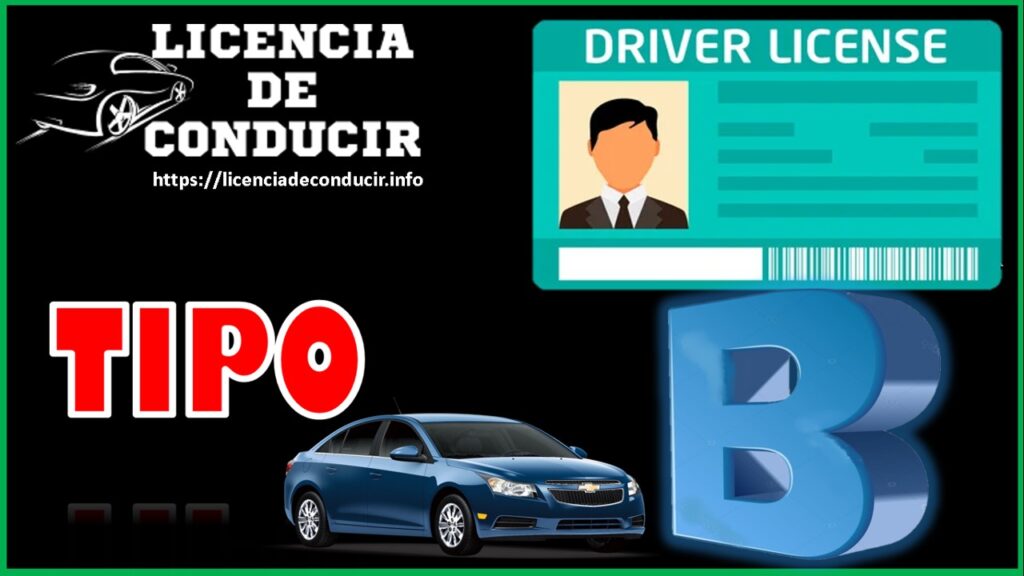 🛑 Licencia De Conducir Tipo B 2023-2024 🛻【 Octubre 🚦 2024】