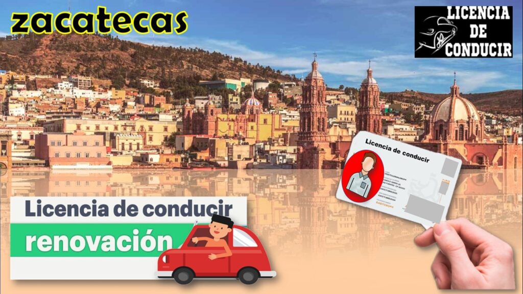 Licencia de conducir Zacatecas
