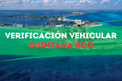 Verificación Vehicular Quintana Roo